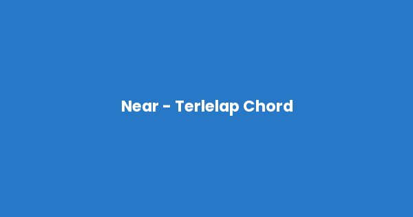 Kunci gitar dan lirik lagu Near - Terlelap Chord lengkap